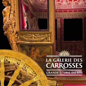 La Galerie des Carosses Versailles