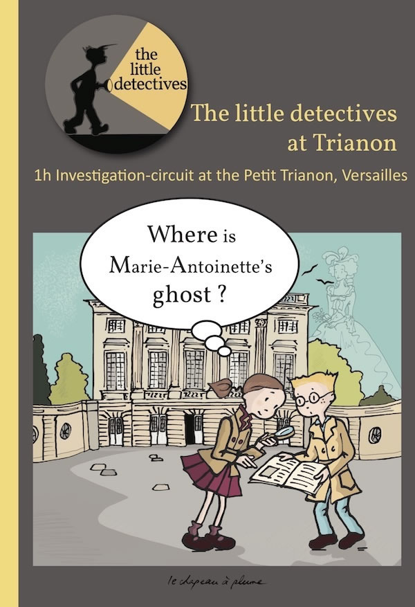 Versailles - The Little Detective at Trianon