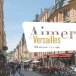 Aimer Versailles - 200 adresses ouest de Paris