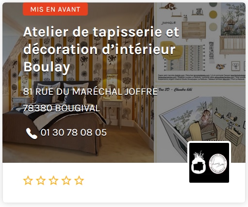 Atelier de Tapisserie et décoration d'interieur Boulay Paris Ouest