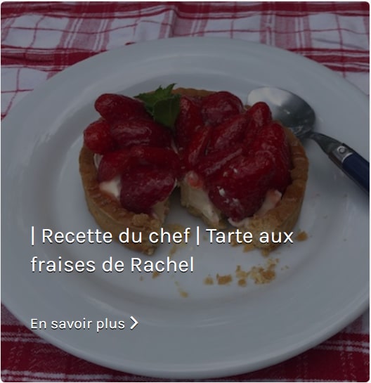 Recette Tarte aux fraises de Rachel de Chabert Cooking with Rachel