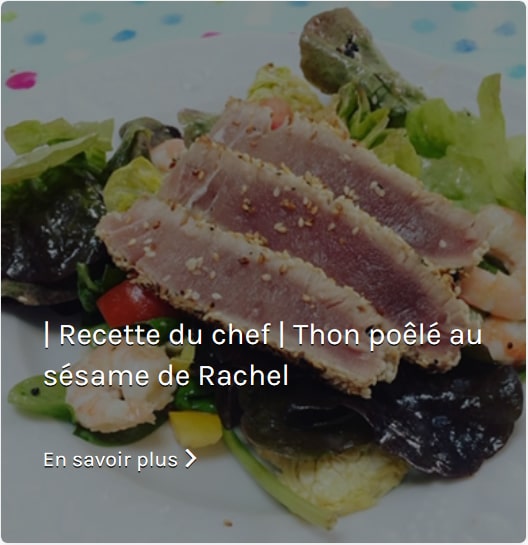 Recette Thon Poele au Sésame de Rachel de Chabert Cooking with Rachel