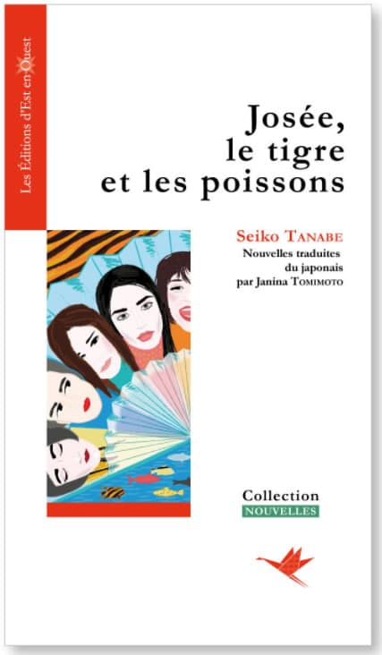 Editions de l'Est en Ouest - Jose, le tigre et le poisson