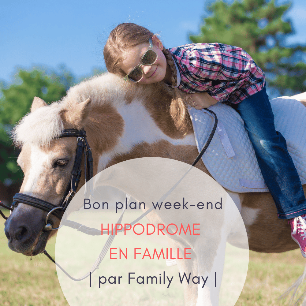 Bon Plan Week end Family Way Raphaelle Grelier