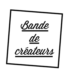 Bande de Createurs - Paris