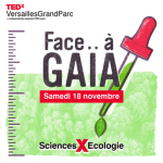 Tedx Face a Gaia Versailles Paris ouest