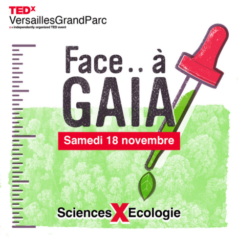 Tedx Face a Gaia Versailles Paris ouest
