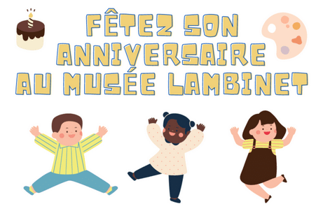 Anniversaire . Musee Lambinet