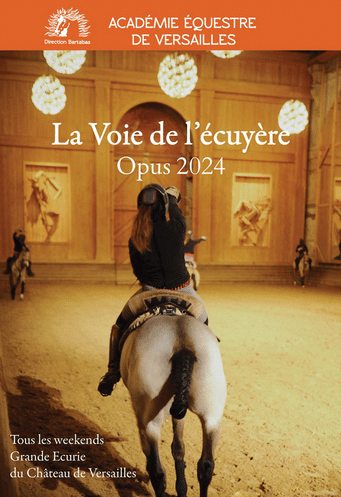 LA VOIE DE L'ECUYERE OPUS 2024 Académie Équestre