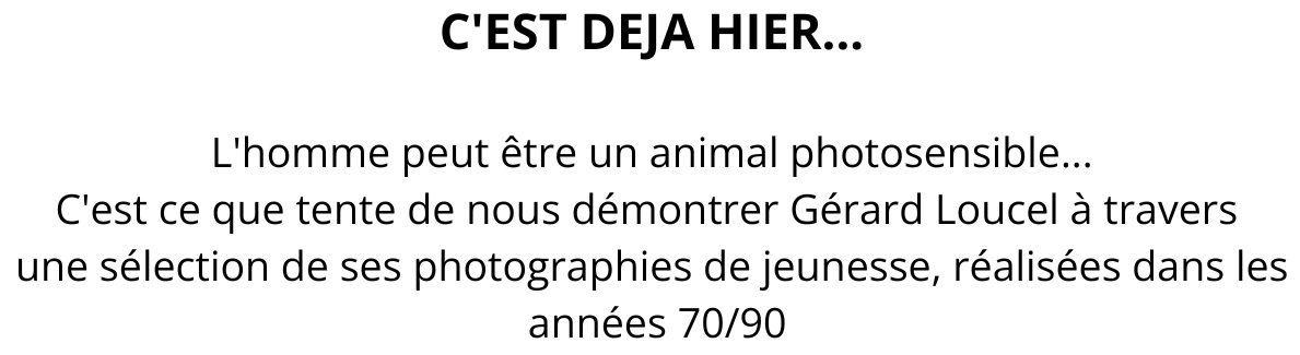 Photographe Gérard Loucel Exposition de Croissy sur Seine
